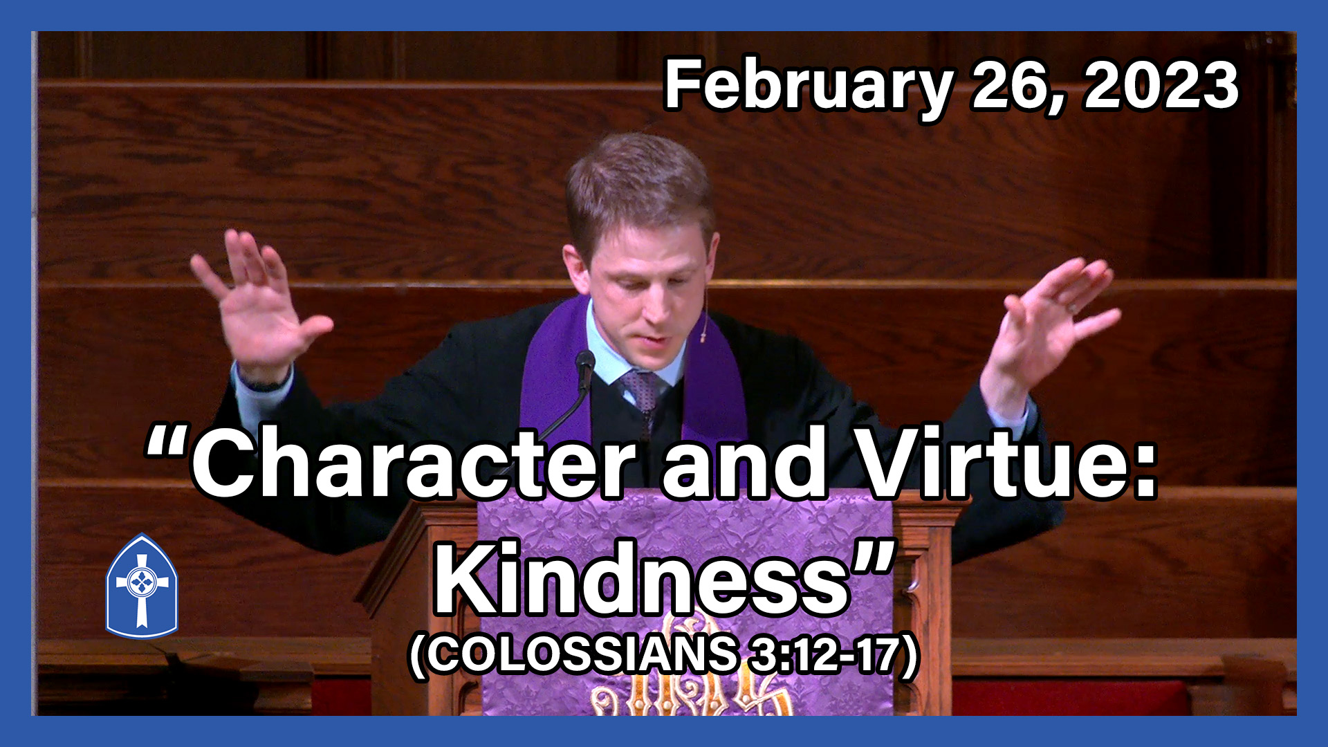 February 26 - Character and Virtue: Kindness
